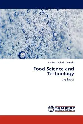 Știința și tehnologia alimentară - Food Science and Technology