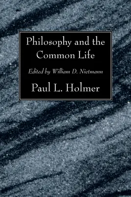 Filosofia și viața comună: A douăsprezecea prelegere anuală Knoles - Philosophy and the Common Life: The Twelfth Annual Knoles Lectures