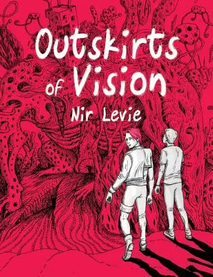 La periferia viziunii: #1 - Outskirts of Vision: #1
