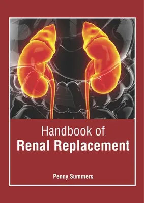Manual de substituție renală - Handbook of Renal Replacement