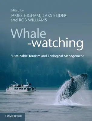 Observarea balenelor: turism durabil și management ecologic - Whale-Watching: Sustainable Tourism and Ecological Management