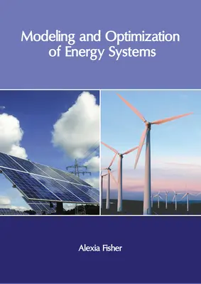 Modelarea și optimizarea sistemelor energetice - Modeling and Optimization of Energy Systems