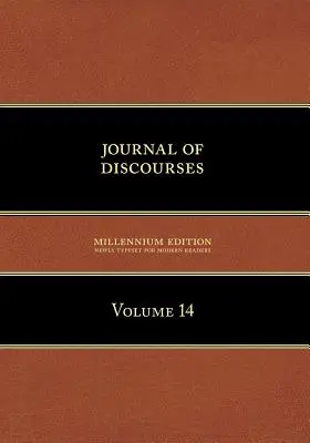 Journal of Discourses, volumul 14 - Journal of Discourses, Volume 14