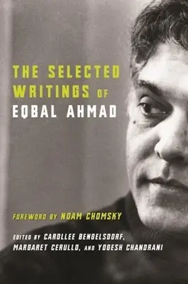 Scrieri selectate ale lui Eqbal Ahmad - The Selected Writings of Eqbal Ahmad