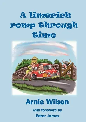 Un Limerick Romp prin timp - A Limerick Romp Through Time
