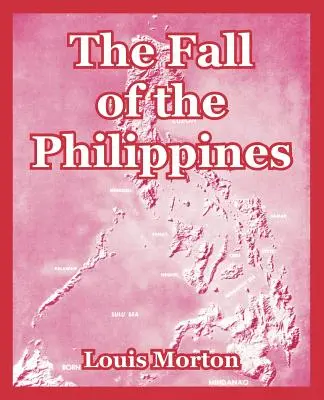Căderea Filipinelor / The Fall of the Philippines - The Fall of the Philippines
