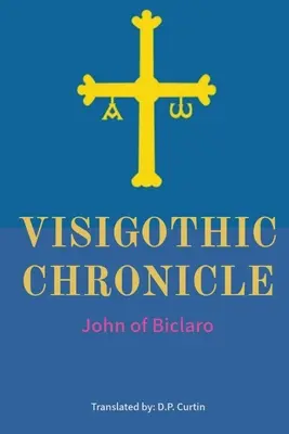 Cronica vizigotă - Visigothic Chronicle