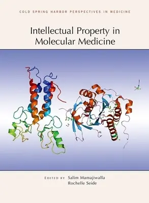 Proprietatea intelectuală în medicina moleculară - Intellectual Property in Molecular Medicine