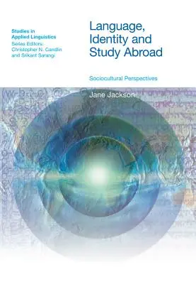 Limba, identitatea și studiile în străinătate: Perspective socioculturale - Language, Identity and Study Abroad: Sociocultural Perspectives