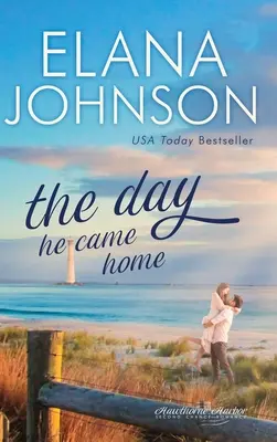 The Day He Came Home: Dulce roman contemporan - The Day He Came Home: Sweet Contemporary Romance