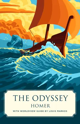 Odiseea (Canon Classics Worldview Edition) - The Odyssey (Canon Classics Worldview Edition)