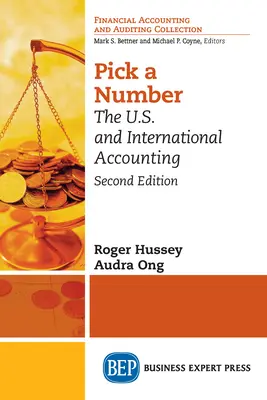 Pick a Number, ediția a doua: Contabilitatea americană și internațională - Pick a Number, Second Edition: The U.S. and International Accounting