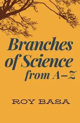 Ramuri ale științei de la A la Z - Branches Of Science From A - Z