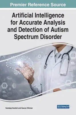Inteligența artificială pentru analiza și detectarea precisă a tulburării de spectru autist - Artificial Intelligence for Accurate Analysis and Detection of Autism Spectrum Disorder