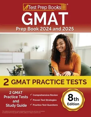GMAT Prep Book 2024 and 2025: 2 teste practice GMAT și ghid de studiu [ediția a 8-a] - GMAT Prep Book 2024 and 2025: 2 GMAT Practice Tests and Study Guide [8th Edition]