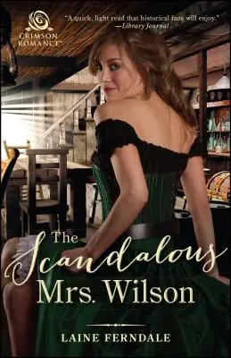 Scandaloasa doamnă Wilson - Scandalous Mrs. Wilson