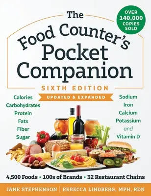 The Food Counter's Pocket Companion, ediția a șasea: Calorii, Carbohidrați, Proteine, Grăsimi, Fibre, Zahăr, Sodiu, Fier, Calciu, Potasiu și Vitami - The Food Counter's Pocket Companion, Sixth Edition: Calories, Carbohydrates, Protein, Fats, Fiber, Sugar, Sodium, Iron, Calcium, Potassium, and Vitami