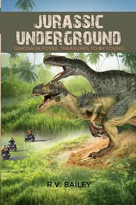 Jurassic Underground: Comorile fosile de dinozauri care urmează să fie găsite - Jurassic Underground: Dinosaur Fossil Treasures to be Found