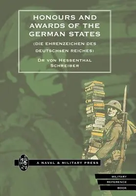 ONORURI și PREMII ale statelor germane. (Die Ehrenzeichen des Deutschen Reiches) - HONOURS and AWARDS of the GERMAN STATES. (Die Ehrenzeichen des Deutschen Reiches)