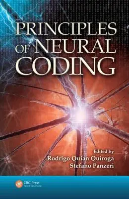 Principiile codării neuronale - Principles of Neural Coding