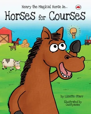 Horses for Courses: Henry Calul Magic - Horses for Courses: Henry the Magical Horse