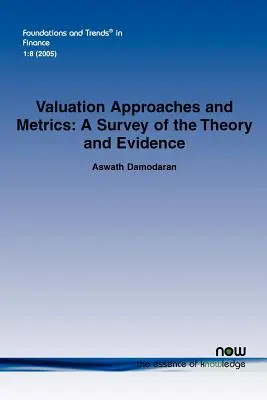 Abordări și metrici de evaluare: O analiză a teoriei și a dovezilor - Valuation Approaches and Metrics: A Survey of the Theory and Evidence
