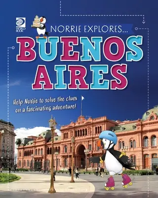 Norrie explorează... Buenos Aires - Norrie Explores... Buenos Aires