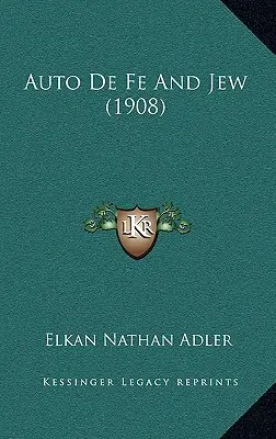 Auto De Fe And Jew (1908)