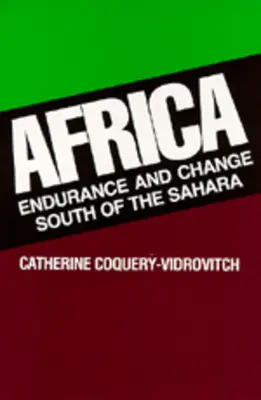 Africa: Rezistență și schimbare la sud de Sahara - Africa: Endurance and Change South of the Sahara