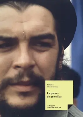 Războiul de gherilă - La guerra de guerrillas
