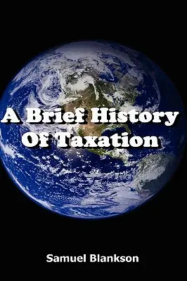 O scurtă istorie a fiscalității - A Brief History of Taxation