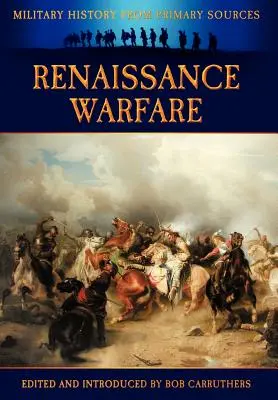 Războiul Renașterii - Renaissance Warfare