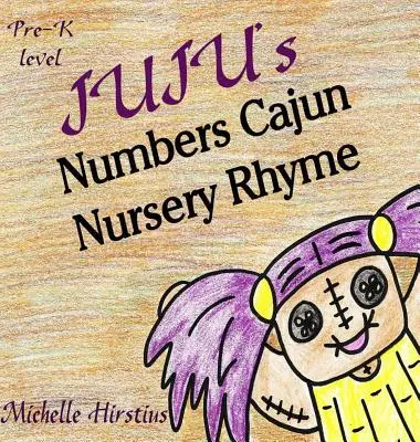 Numerele lui Juju Rimă Cajun pentru copii - Juju's Numbers Cajun Nursery Rhyme