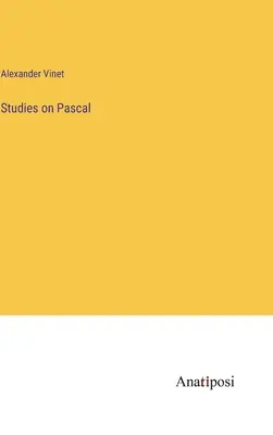 Studii despre Pascal - Studies on Pascal
