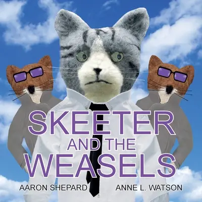 Skeeter și nevăstuicile (Conspiracy Edition) - Skeeter and the Weasels (Conspiracy Edition)