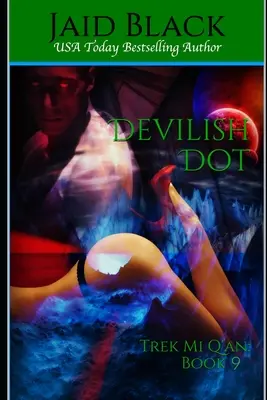 Devilish Dot: Cartea 6.5 - Devilish Dot: Book 6.5