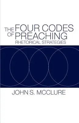 Cele patru coduri ale predicării: strategii retorice - The Four Codes of Preaching: Rhetorical Strategies