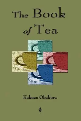 Cartea ceaiului - The Book Of Tea