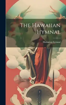 Imnul hawaiian - The Hawaiian Hymnal