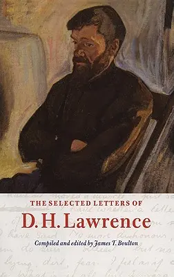 Scrisori alese de D. H. Lawrence - The Selected Letters of D. H. Lawrence