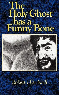 Duhul Sfânt are un os amuzant - The Holy Ghost Has A Funny Bone
