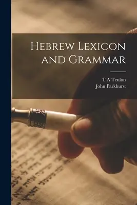 Lexicon și gramatică ebraică - Hebrew Lexicon and Grammar