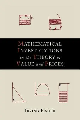 Investigații matematice în teoria valorii și a prețurilor - Mathematical Investigations in the Theory of Value and Prices