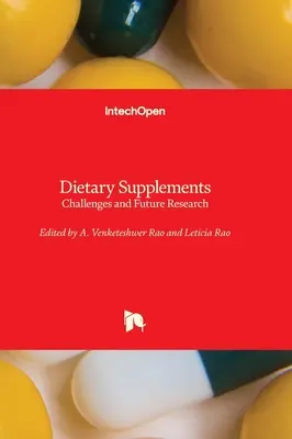 Suplimentele alimentare - provocări și cercetări viitoare - Dietary Supplements - Challenges and Future Research