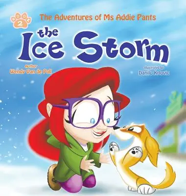 Furtuna de gheață: O carte ilustrată încurajatoare pentru copii despre adopție - The Ice Storm: An Encouraging Children's Picture Book About Adoption