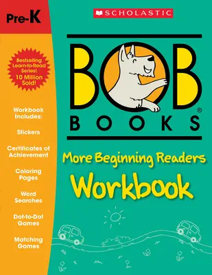 Bob Books - More Beginning Readers Workbook Phonics, Writing Practice, Stickers, începând cu vârsta de 4 ani, Kindergarten, First Grade - Bob Books - More Beginning Readers Workbook Phonics, Writing Practice, Stickers, Ages 4 and Up, Kindergarten, First Grade