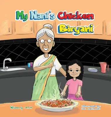 Puiul Biryani al lui Nani al meu - My Nani's Chicken Biryani