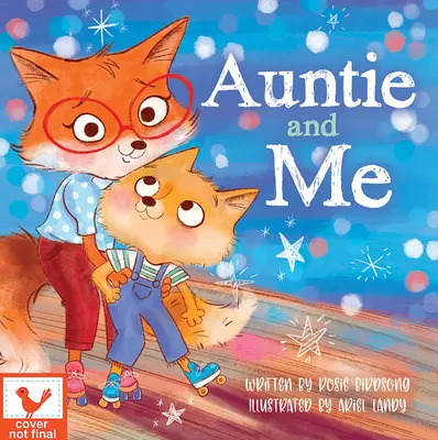 Mătușa și cu mine - Auntie & Me