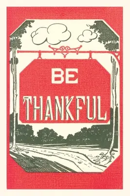 Jurnal de epocă Fii recunoscător - Vintage Journal Be Thankful