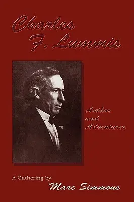 Charles F. Lummis (Hardcover)